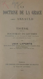 La doctrine de la grâce chez Arnauld