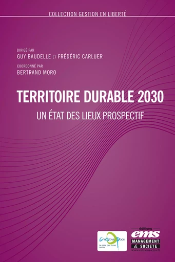 Territoire durable 2030 - Frédéric CARLUER, Guy Baudelle - Éditions EMS