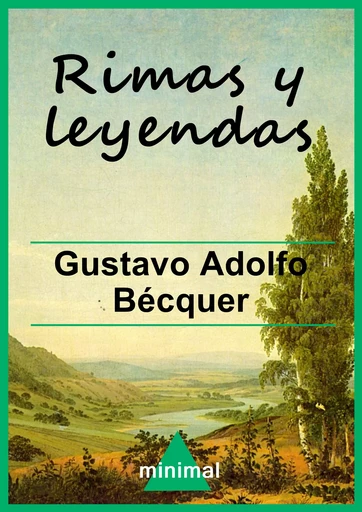 Rimas y leyendas - Gustavo Adolfo Bécquer - Editorial Minimal