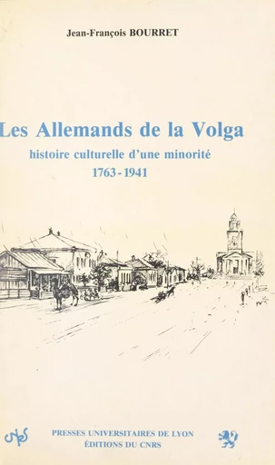 Les Allemands de la Volga - Jean-François Bourret - FeniXX réédition numérique