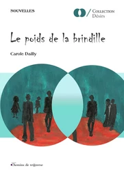 Le poids de la brindille