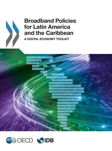 Broadband Policies for Latin America and the Caribbean -  Collectif - OECD