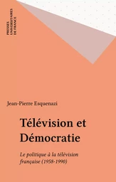 Télévision et Démocratie