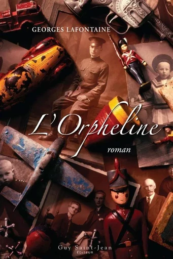 L'orpheline - Georges Lafontaine - Guy Saint-Jean Editeur