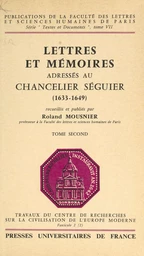 Lettres et mémoires adressés au chancelier Séguier (2)