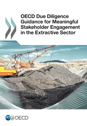 OECD Due Diligence Guidance for Meaningful Stakeholder Engagement in the Extractive Sector -  Collectif - OECD