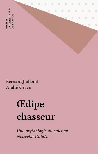 Œdipe chasseur - Bernard Juillerat - Presses universitaires de France (réédition numérique FeniXX)