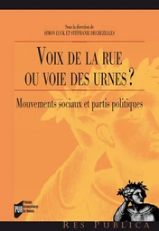 Voix de la rue ou voie des urnes ?