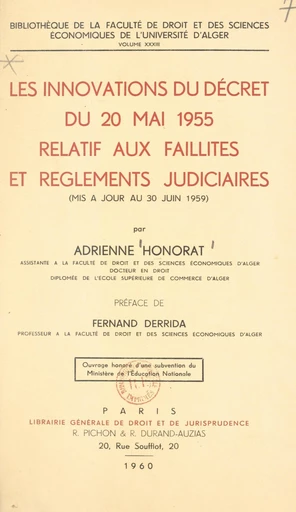 Les innovations du décret du 20 mai 1955 relatif aux faillites et règlements judiciaires (mis à jour au 30 juin 1959) - Adrienne Honorat - FeniXX réédition numérique