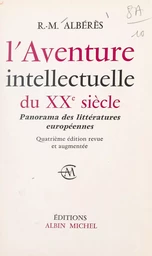 L'aventure intellectuelle du XXe siècle