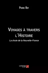 Voyages à travers l'Histoire