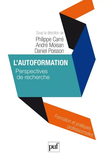 L'autoformation - Philippe Carré, André Moisan, Daniel Poisson - Humensis