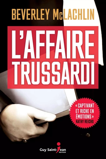 L'affaire Trussardi - Beverley McLachlin - Guy Saint-Jean Editeur