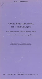 Gaullisme électoral et Ve République