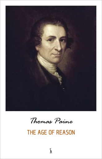 The Age of Reason - Thomas Paine - Pandora's Box