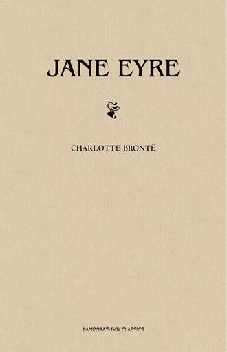 Jane Eyre - Charlotte Brontë - Pandora's Box