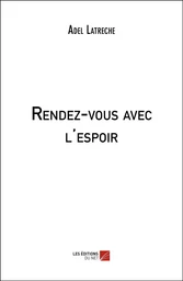 Rendez-vous avec l'espoir