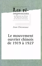 Le mouvement ouvrier chinois de 1919 à 1927