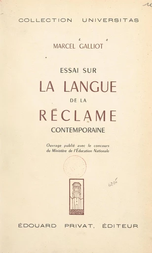 Essai sur la langue de la réclame contemporaine - Marcel Galliot - FeniXX réédition numérique