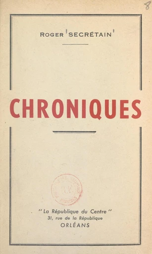 Chroniques - Roger Secrétain - FeniXX réédition numérique