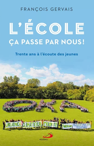 École ça passe par nous (L') - François Gervais - Médiaspaul