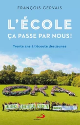 École ça passe par nous (L')