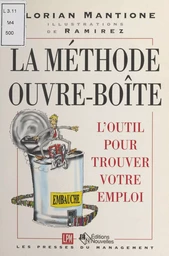 La méthode ouvre-boîte : l'outil pour trouver votre emploi