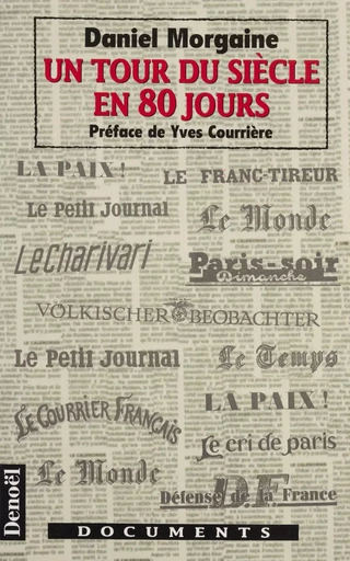 Un tour du siècle en 80 jours - Daniel Morgaine - Denoël (réédition numérique FeniXX)