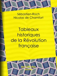 Tableaux historiques de la Révolution française