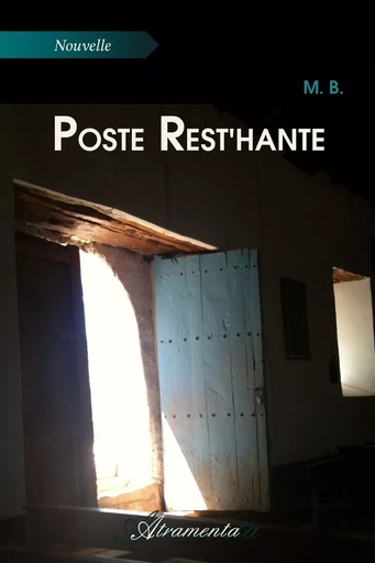 Poste Rest'hante - M. B. - Atramenta