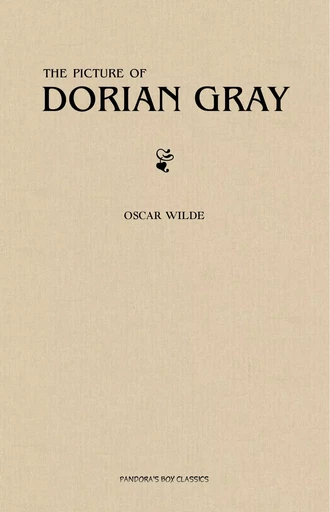 The Picture of Dorian Gray - Oscar Wilde - Pandora's Box