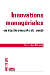 Innovations managériales en établissements de santé