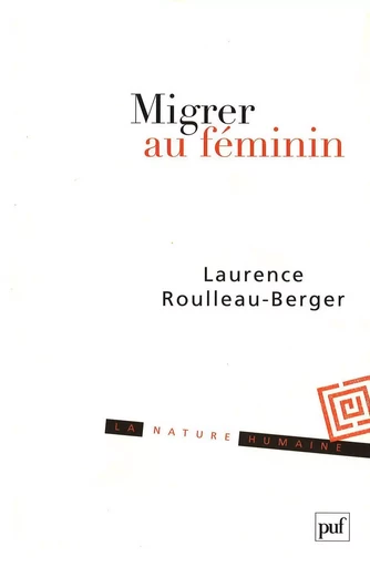 Migrer au féminin - Laurence Roulleau-Berger - Humensis