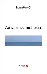 Au seuil du tolérable