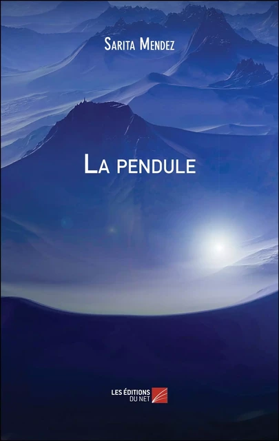 La pendule - Sarita Méndez - Les Éditions du Net