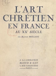 L'art chrétien en France au XXe siècle