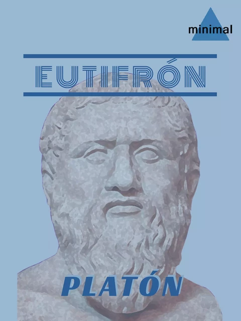 Eutifrón - Platon Platon - Editorial Minimal