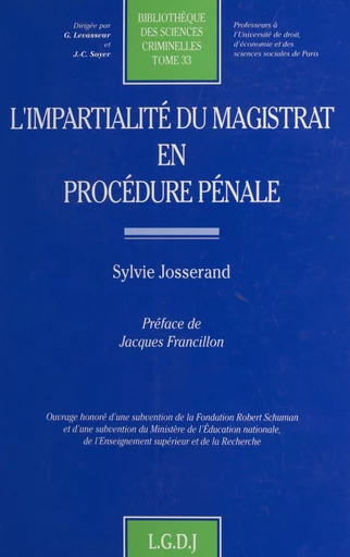 L'impartialité du magistrat en procédure pénale - Sylvie Josserand - FeniXX réédition numérique