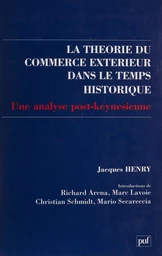 La Théorie du commerce extérieur dans le temps historique