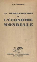 La réorganisation de l'économie mondiale