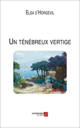 Un ténébreux vertige