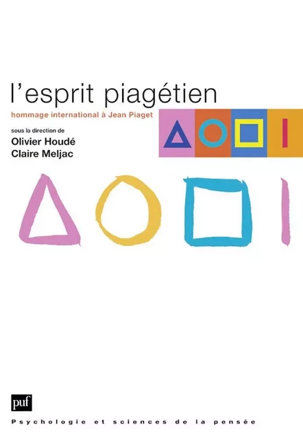 L'esprit piagétien - Olivier Houdé, Claire Meljac - Humensis