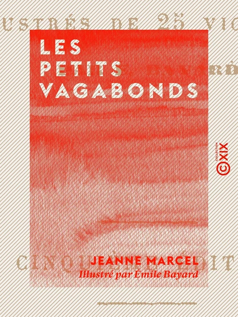 Les Petits vagabonds - Jeanne Marcel - Collection XIX