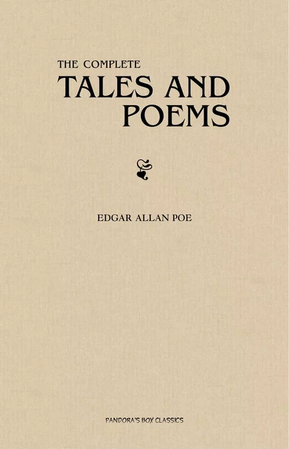 Edgar Allan Poe: The Complete Tales and Poems - Edgar Allan Poe - Pandora's Box