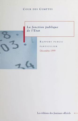 La fonction publique de l'État -  Cour des comptes - FeniXX réédition numérique