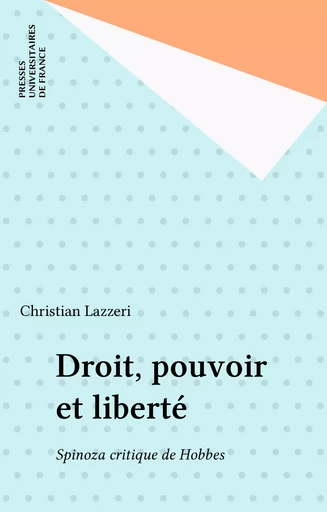 Droit, pouvoir et liberté - Christian Lazzeri - Presses universitaires de France (réédition numérique FeniXX)