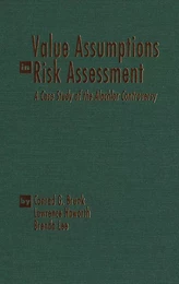 Value Assumptions in Risk Assessment