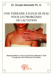 Une thérapie à fleur de peau pour les problèmes de lactation