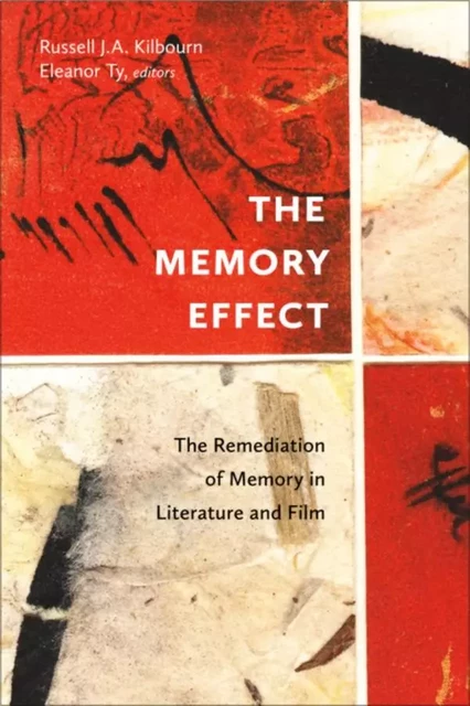 The Memory Effect -  - Wilfrid Laurier University Press