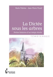 La Dictée sous les arbres